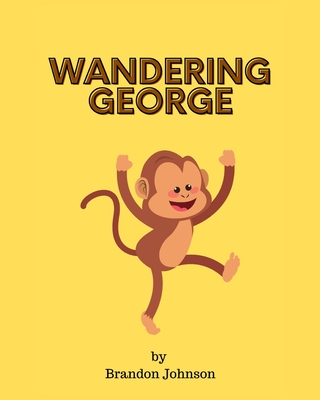 Wandering George - Johnson, Brandon