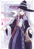 Wandering Witch 03 (Manga): The Journey of Elaina