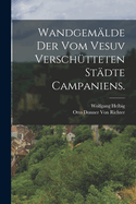 Wandgemlde der vom Vesuv verschtteten Stdte Campaniens.