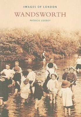 Wandsworth - Loobey, Patrick (Compiled by)