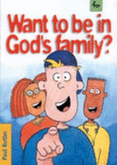 Want to be in God's Family?