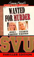 Wanted for Murder - Pascal, Francine, and John, Laurie