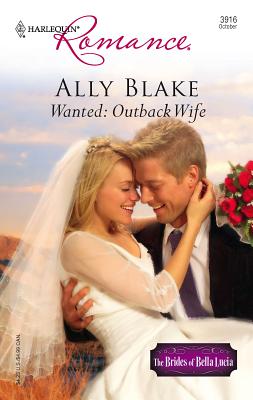 Wanted: Outback Wife - Blake, Ally