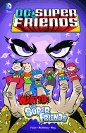 Wanted: The Super Friends (DC Comics)