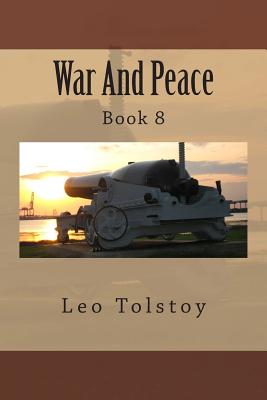 War And Peace: Book 8 - Bell, Clara (Translated by), and Tolstoy, Leo