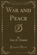 War and Peace, Vol. 6 (Classic Reprint)