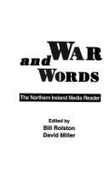 War and Words: The Northern Ireland Media Reader