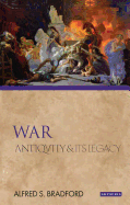 War: Antiquity and Its Legacy