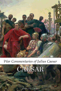 War Commentaries of Julius Caesar