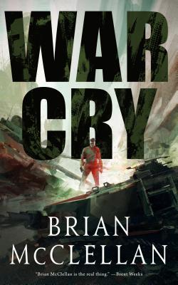 War Cry - McClellan, Brian