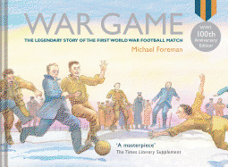 War Game (Special 100th Anniversary of WW1 Ed.)
