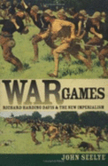 War Games: Richard Harding Davis and the New Imperialism