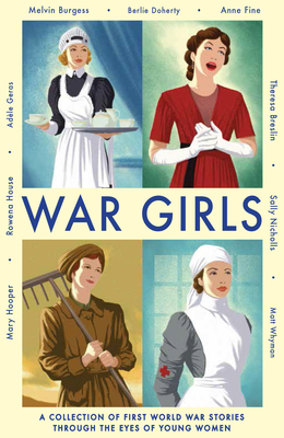 War Girls - Geras, Adle, and Burgess, Melvin, and Doherty, Berlie