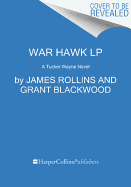 War Hawk: A Tucker Wayne Novel