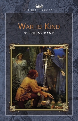 War is Kind - Crane, Stephen