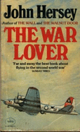 War Lover - Hersey, John