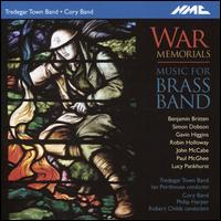 War Memorials: Music for Brass Band - The Cory Band; Tredegar Town Band