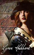 War of Hearts: A Historical Romance