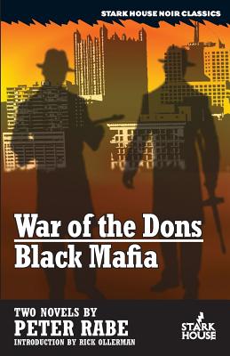 War of the Dons / Black Mafia - Rabe, Peter, and Ollerman, Rick (Introduction by)