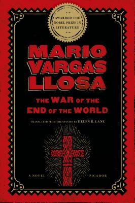 War of the End of the World - Llosa, Mario Vargas