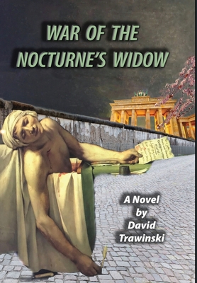 War of the Nocturne's Widow - Trawinski, David