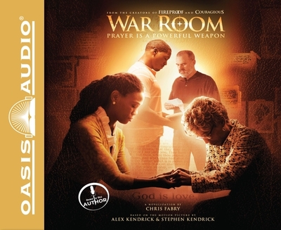 War Room: Prayer Is a Powerful Weapon - Fabry, Chris (Narrator)