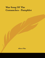 War Song of the Comanches - Pamphlet