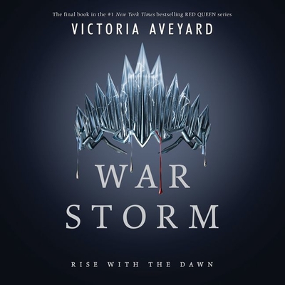 War Storm - Aveyard, Victoria, and Adam, Vikas (Read by), and Dolan, Amanda (Read by)
