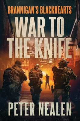 War to the Knife - Nealen, Peter