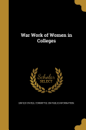 War Work of Women in Colleges