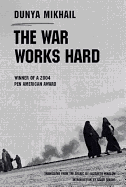 War Works Hard