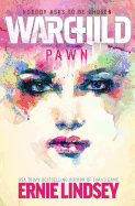 Warchild: Pawn