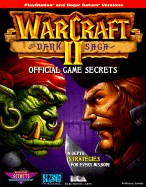 Warcraft II: Dark Saga: Official Game Secrets