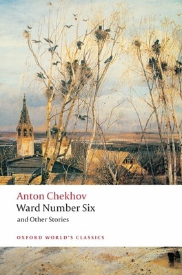 Ward Number Six and Other Stories - Chekhov, Anton, and Hingley, Ronald