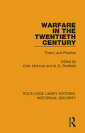 Warfare in the Twentieth Century: Theory and Practice