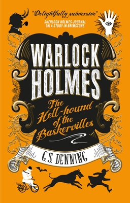 Warlock Holmes: The Hell-Hound of the Baskervilles: Warlock Holmes 2 - Denning, G S