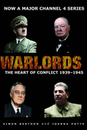 Warlords: The Heart of Conflict, 1939-1945 - Berthon, Simon