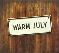 Warm July - Warm July