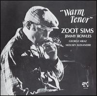 Warm Tenor - Zoot Sims with Jimmy Rowles