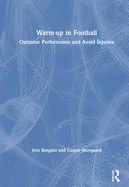 Warm-Up in Football: Optimize Performance and Avoid Injuries