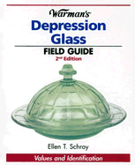 Warman's Depression Glass Field Guide: Values and Identification