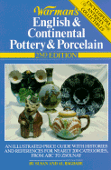 Warman's English & Continental Pottery & Porcelain - Bagdade, Susan, and Bagdade, Allen D