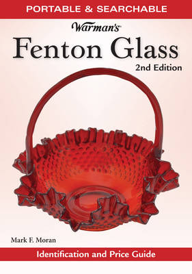 Warman's Fenton Glass DVD - Editors, Krause,Publications