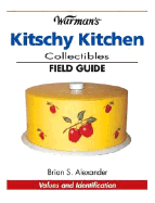 Warman's Kitschy Kitchen Collectibles Field Guide