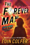 Warp Book 3 the Forever Man (Warp Book 3)