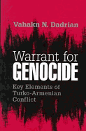 Warrant for Genocide - Dadrian, Vahakn N