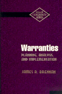 Warranties: Planning, Analysis, and Implementation