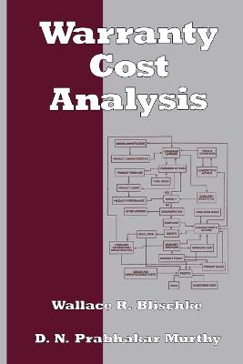 Warranty Cost Analysis - Blischke, Wallace (Editor)