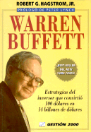 Warren Buffett: Estrategias del Inversor Que Convirtio 100 Dolares en 14 Billones de Dolares