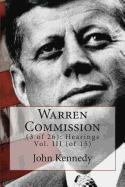 Warren Commission: (3 of 26): Hearings Vol. III (of 15)